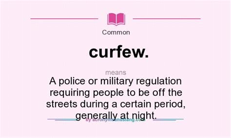 curfew noun .